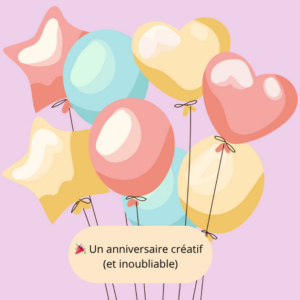 Anniversaire enfant créatif